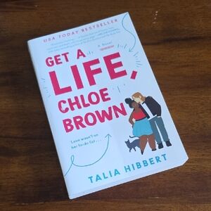 Get A Life Chloe Brown By Talia Hibbert